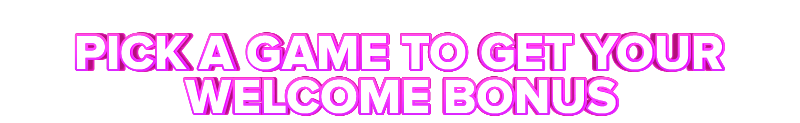 Crazy Winners PICK A GAME TO GET YOUR WELCOME BONUS
